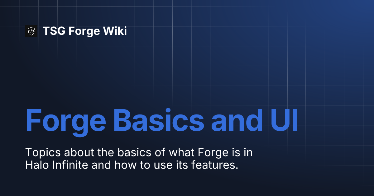 Forge Basics and UI | TSG Forge Wiki