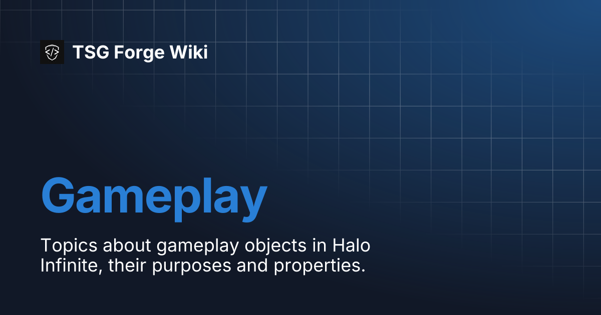 Gameplay | TSG Forge Wiki
