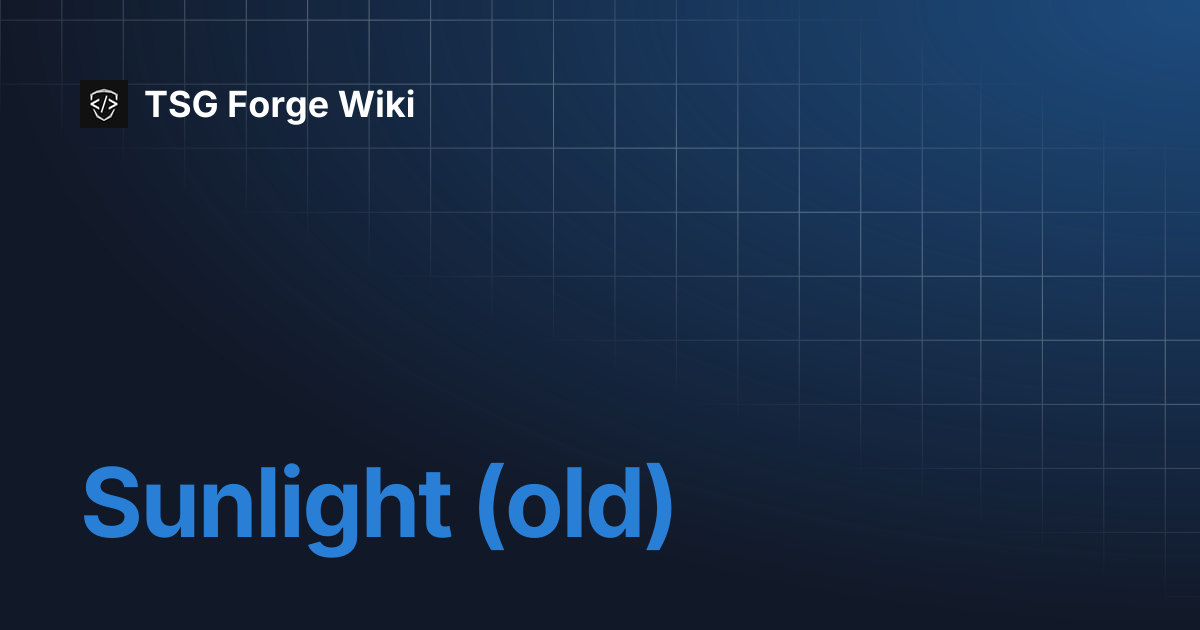 Sunlight (old) | TSG Forge Wiki