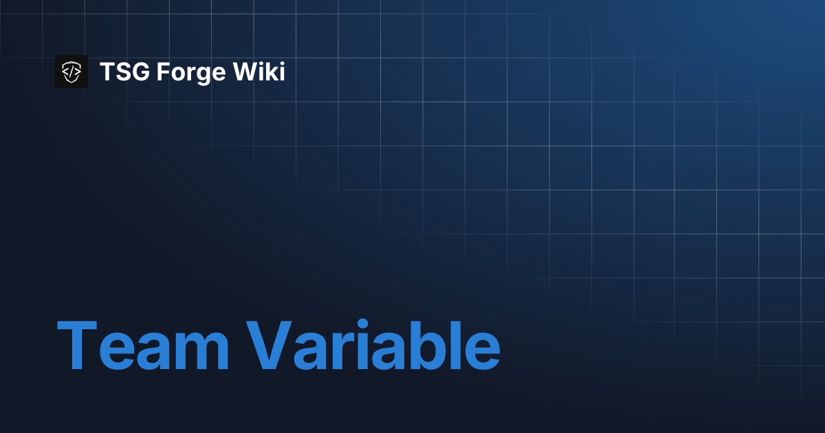 Team Variable | TSG Forge Wiki