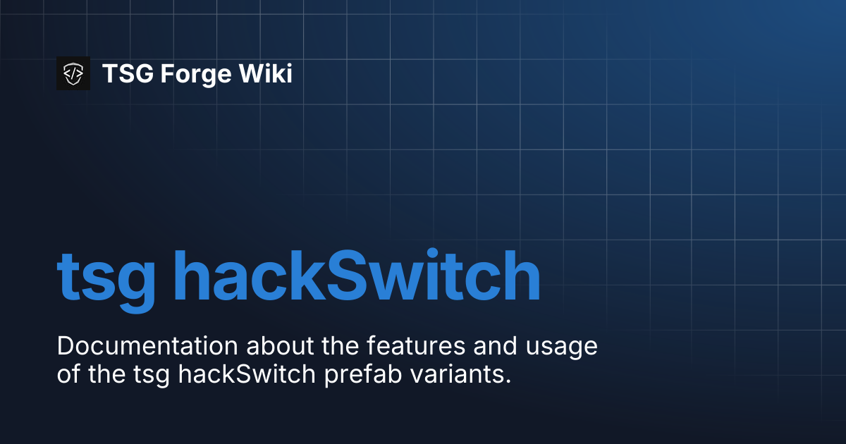 tsg hackSwitch | TSG Forge Wiki