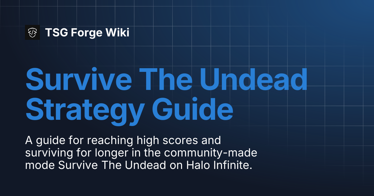 Survive The Undead Strategy Guide | TSG Forge Wiki