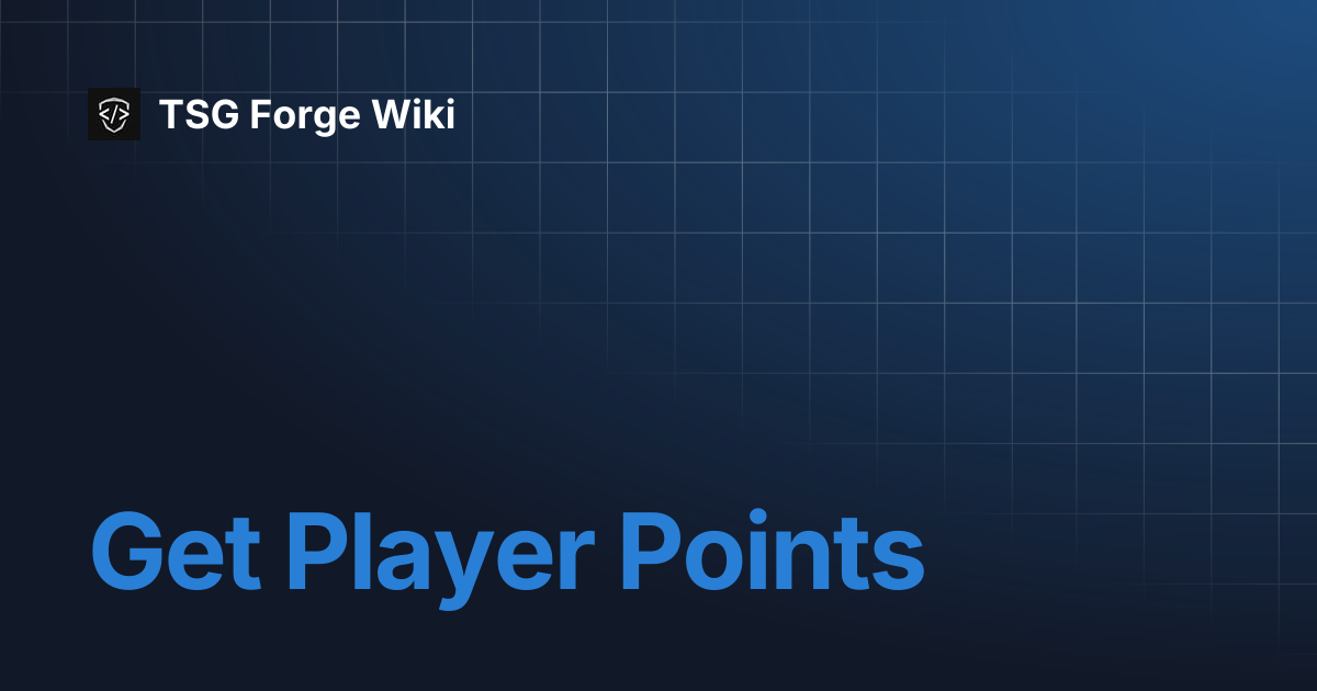 Get Player Points | TSG Forge Wiki